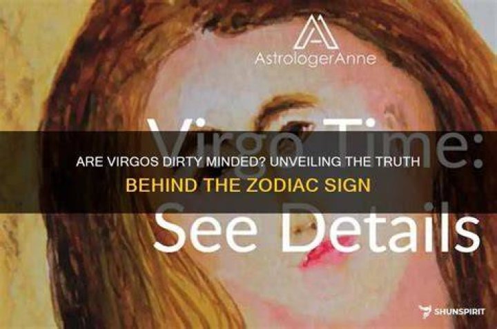 Are Virgo Dirty Minded?