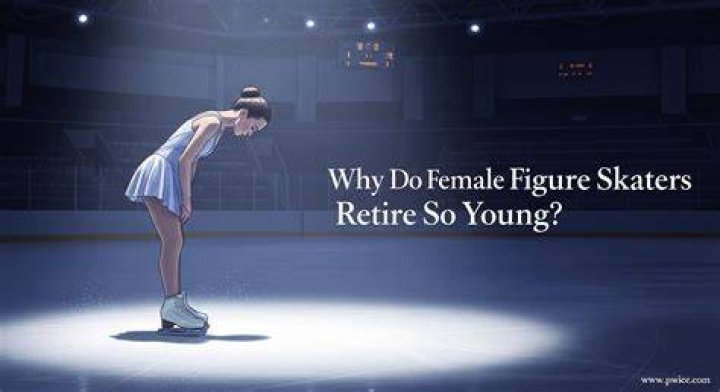 Why figure skaters retire so early?